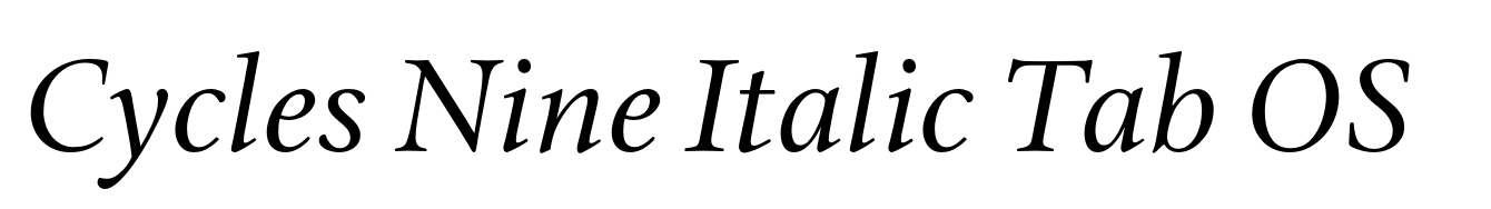 Cycles Nine Italic Tab OS